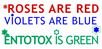 Entotox Slogan for 2013! Entotox is Going Green!